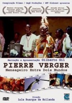 PIERRE VERGER: MENSAGEIRO ENTRE DOIS MUNDOS