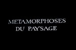 As Metamorfoses da Paisagem (Les Mtamorphoses du Paysage, Frana, 1964) Direo: Eric Rohme