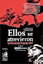 Eles se atreveram - A Revoluo Russa de 1917 